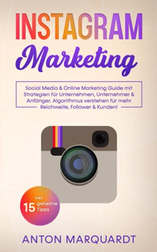 Instagram Marketing: Social Media & Online Marketing Guide