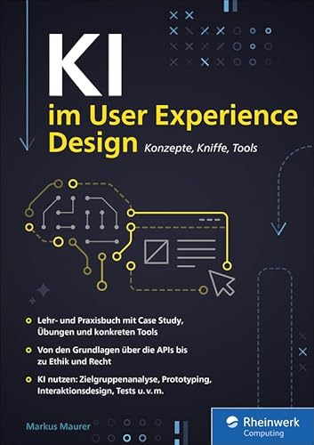 KI im User Experience Design: Konzepte, Kniffe, Tools